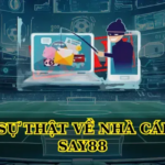 Sự thật về nhà cái say88 – Có thật sự đáng tin cậy không?